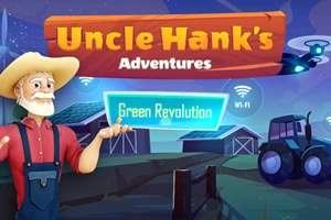 Uncle Hank's Abenteuer - Grüne Revolution
